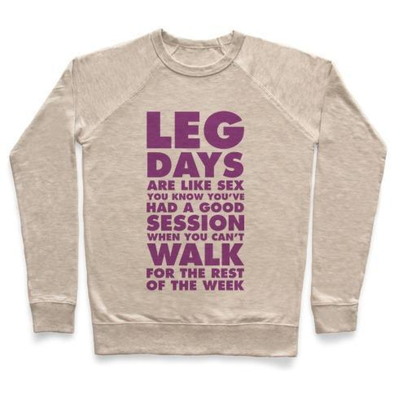 LEG DAYS ARE like SEX CREWNECK SWEATSHIRT