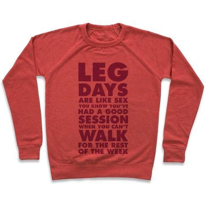 LEG DAYS ARE like SEX CREWNECK SWEATSHIRT